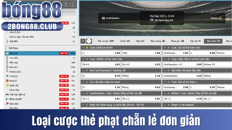 Kèo Thẻ Phạt Bong88 Là Gì? Loại Cược Cùng Cách Chơi Hiệu Quả 4 Loại cược thẻ phạt chẵn lẻ đơn giản